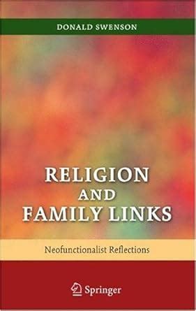 Religion and Family Links Neofunctionalist Reflections 1st Edition PDF