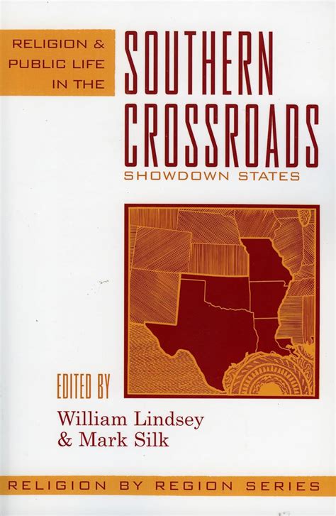 Religion and Public Life in the Southern Crossroads Showdown States Kindle Editon