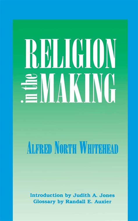 Religion in the Making Lowell Lectures 1926 Kindle Editon