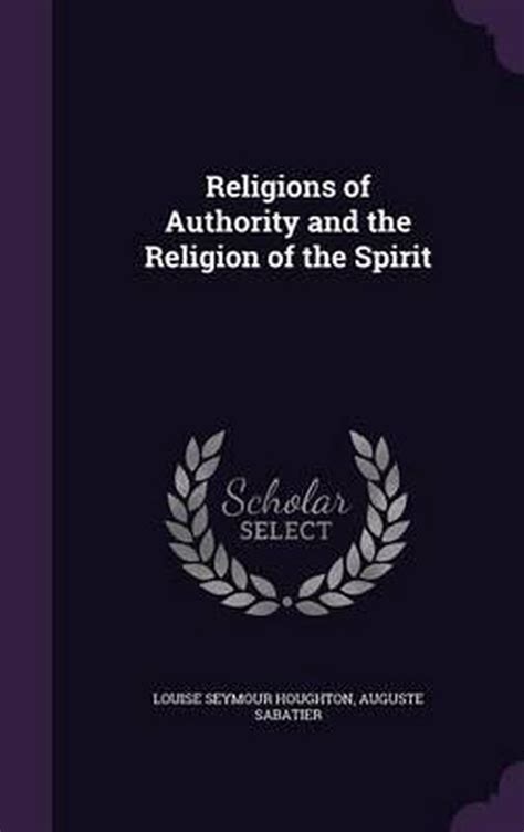 Religions of Authority and the Religion of the Spirit Kindle Editon