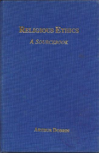 Religious Ethics A Sourcebook Doc