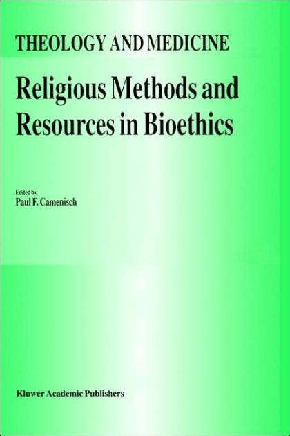 Religious Methods and Resources in Bioethics 1st Edition Kindle Editon