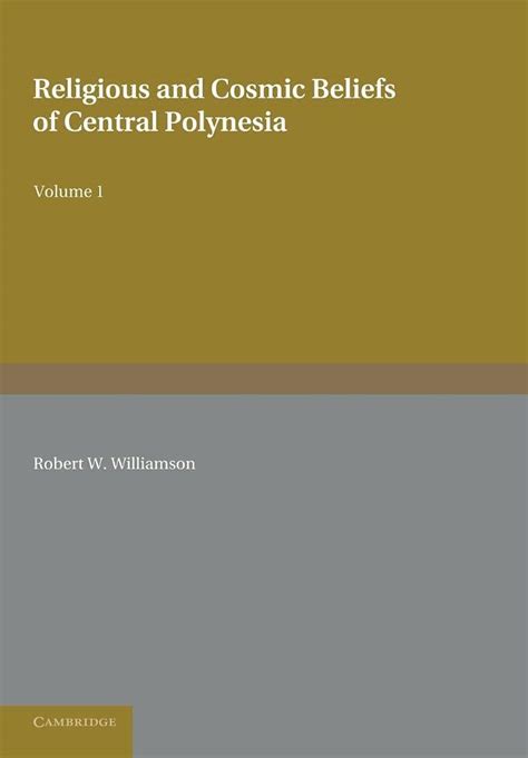 Religious and Cosmic Beliefs of Central Polynesia Vol. 1 Epub