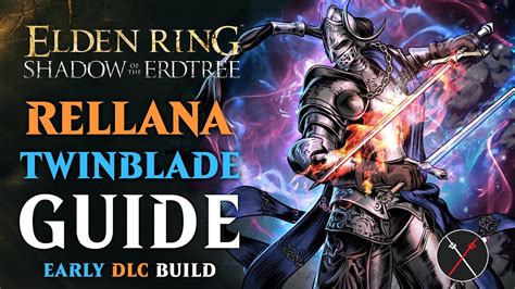 Rellana's Twinblade Build: The Ultimate 10,000-Character Guide