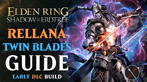 Rellana Twinblade Build: The Ultimate Guide to Dominating the Rift