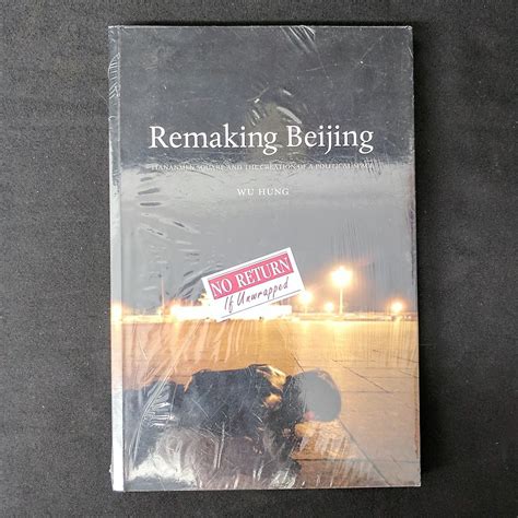 Remaking Beijing Tiananmen Square and the Creation of a Political Space PDF