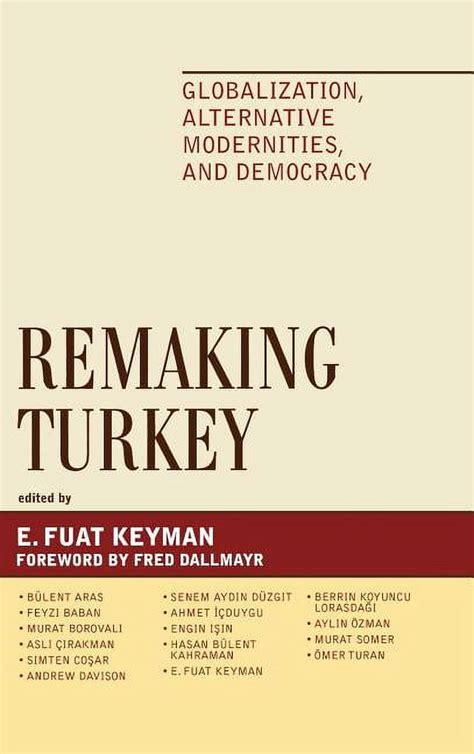 Remaking Turkey Globalization Kindle Editon