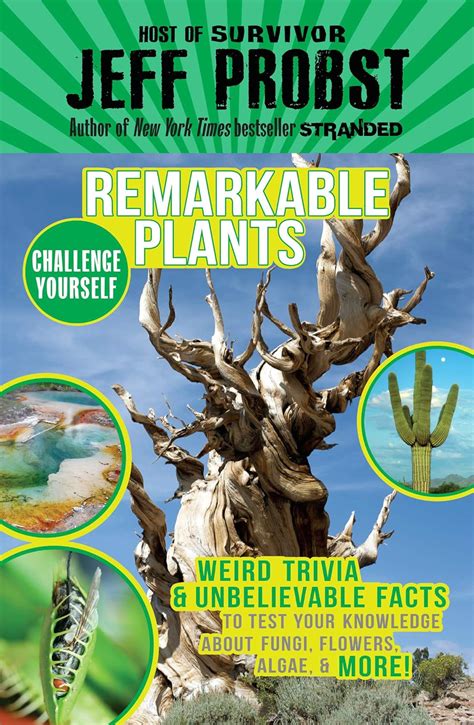 Remarkable Plants Weird Trivia and Unbelievable Facts to Test Your Knowledge About Fungi Flowers Challenge Yourself
