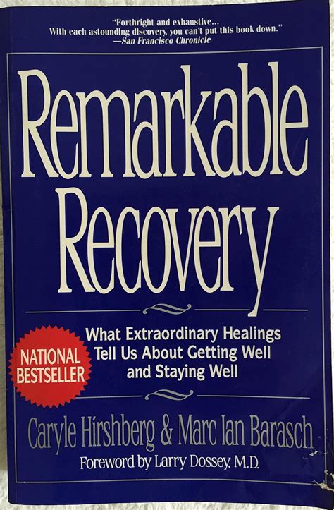 Remarkable Recovery What Extraordinary Healings Tell Us About Getting Well And Staying Well PDF