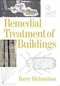 Remedial Treatment of Buildings Restore Order in Your Home and Create a Loving Relationship with You Epub
