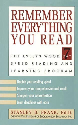 Remember Everything You Read The Evelyn Wood 7 Day Speed Reading and Learning Program Epub