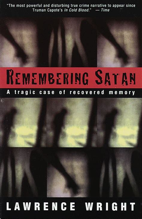 Remembering Satan A Tragic Case of Recovered Memory PDF