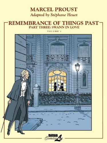 Remembrance of Things Past Part 3 Swann in Love Remembrance of Things Past Graphic Novels Pt 3 v 1 Reader
