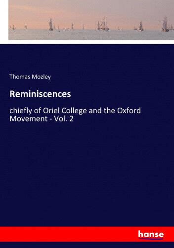 Reminiscences Chiefly of Oriel College and the Oxford Movement PDF