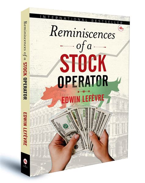 Reminiscences Stock Operator Edwin LefÃ¨vre Epub