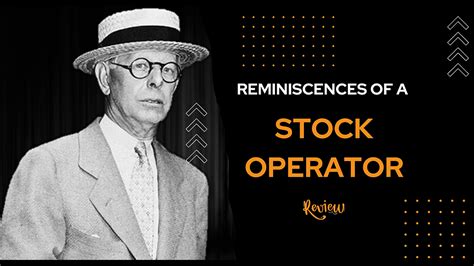 Reminiscences of a Stock Operator: Timeless Wisdom for 21st-Century Traders