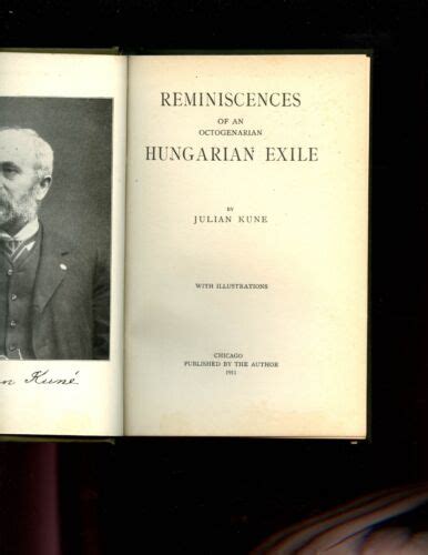 Reminiscences of an Octogenarian Hungarian Exile... Kindle Editon