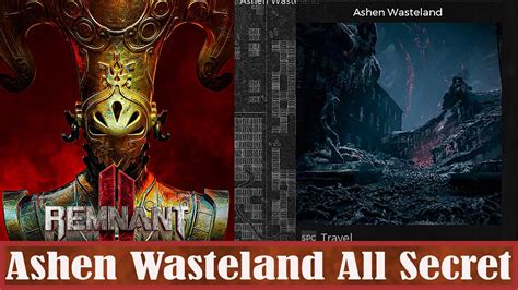 Remnant 2: Ashen Wasteland - The Ultimate Guide to Survival & Domination