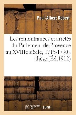 Remontrances Du Parlement de Provence Au Roy Reader