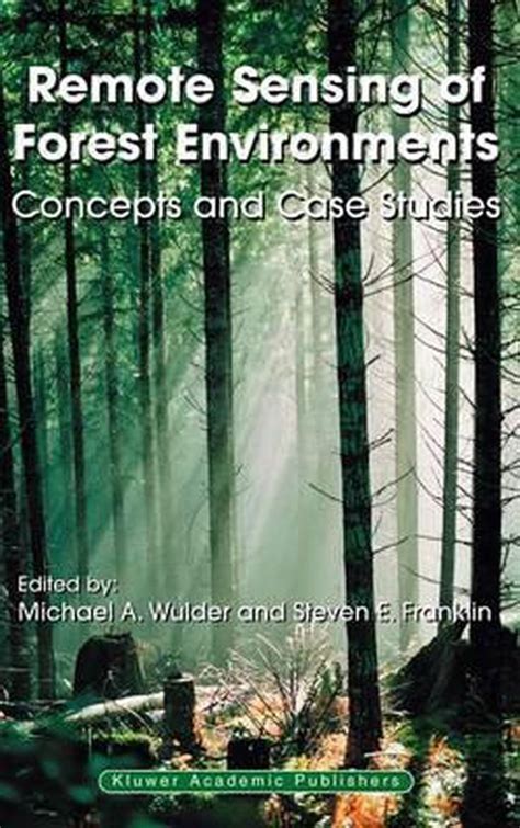 Remote Sensing of Forest Environments Concepts and Case Studies PDF