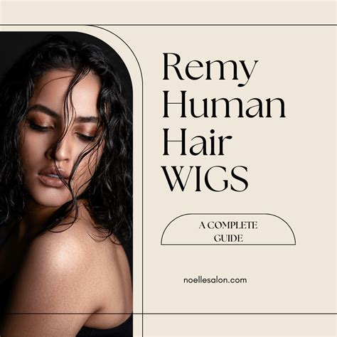 Remy Human Hair Wigs: Your Guide to the Crown Jewels of Hair Extensions