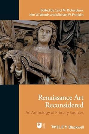 Renaissance Art Reconsidered: An Anthology of Primary Sources Ebook Reader