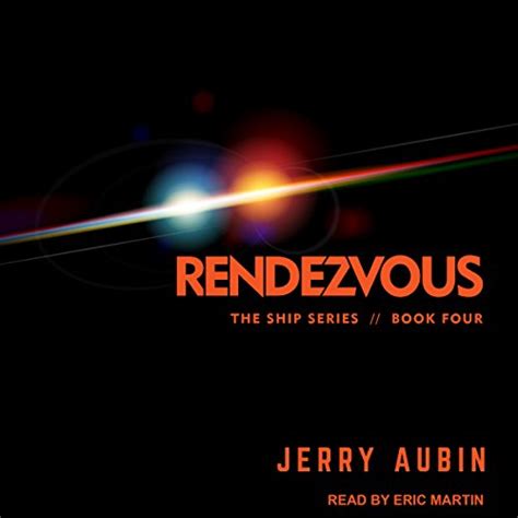 Rendezvous The Ship Series Book Four Kindle Editon