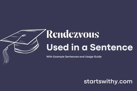 Rendezvous in a Sentence: Captivating Strategies for Unforgettable Encounters