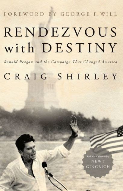 Rendezvous with Destiny Ronald Reagan and the Campaign That Changed America Kindle Editon