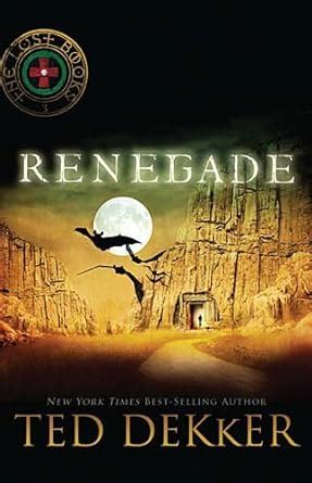 Renegade (The Lost Books #3) PDF