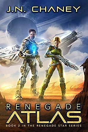 Renegade Atlas An Intergalactic Space Opera Adventure Renegade Star Epub