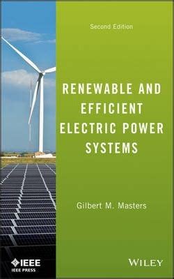 Renewable And Efficient Electric Power Systems Solution Manual Reader