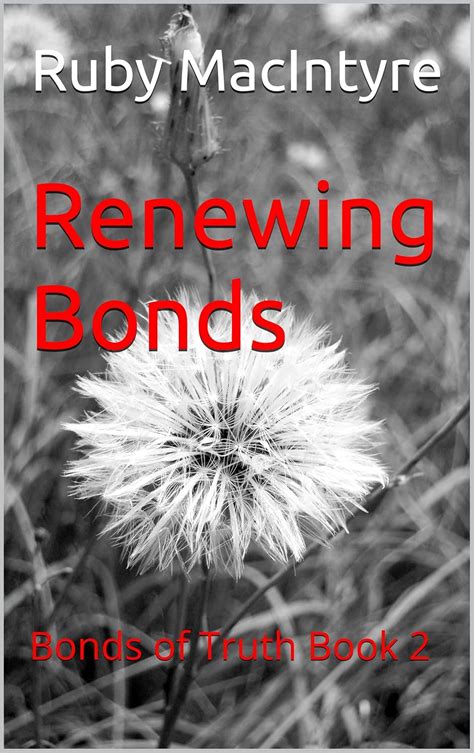 Renewing Bonds Bonds of Truth Book 2 Kindle Editon