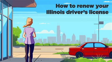 Renewing Your Driver's License in Illinois: The Ultimate Guide