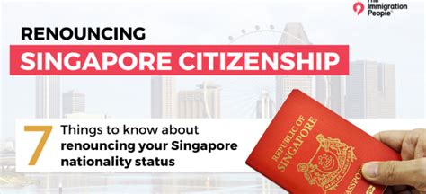 Renunciation of Singapore Citizenship: 8 Key FAQs