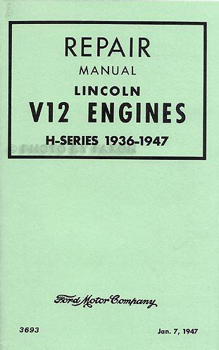 Repair Manual Lincoln V12 Engines Hseries 19361947 Ebook Kindle Editon