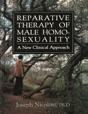 Reparative Therapy of Male Homosexuality A New Clinical Approach PDF