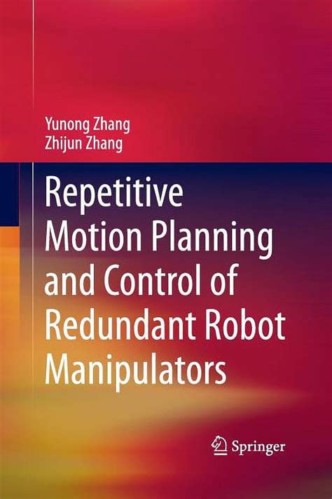 Repetitive Motion Planning and Control of Redundant Robot Manipulators Doc