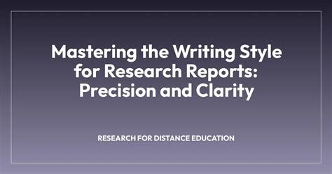 Report Writing: Unleashing the Power of Clarity and Precision