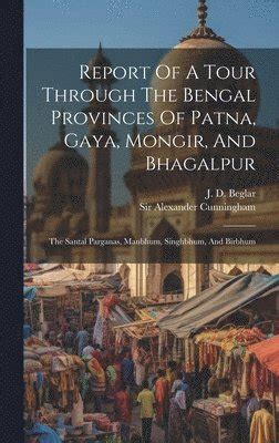 Report of a Tour Through the Bengal Provinces of Patna Reader