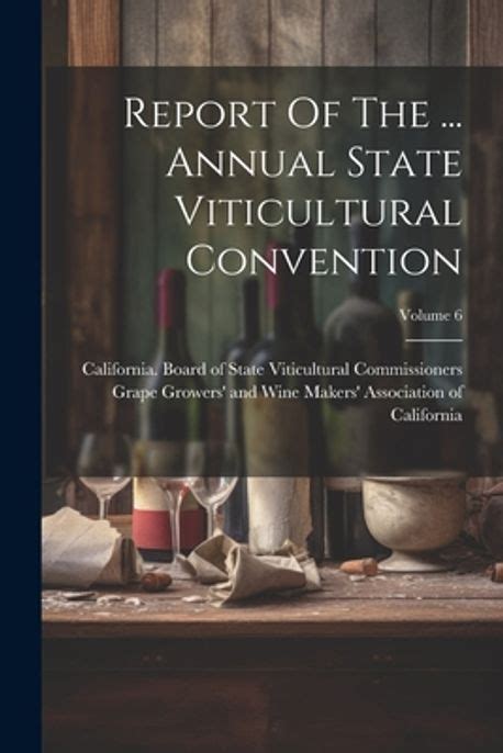 Report of the Annual State Viticultural Convention Reader