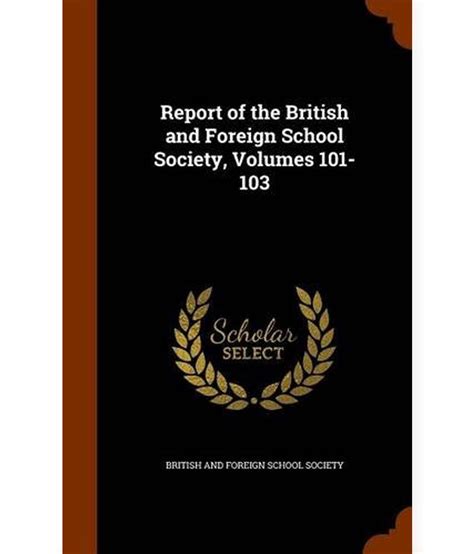 Report of the British and Foreign School Society Kindle Editon