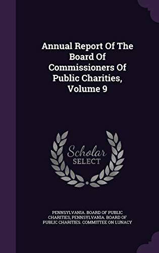 Report of the Committee on Lunacy of Board of Public Charities of the State of Pennsylvania Reader