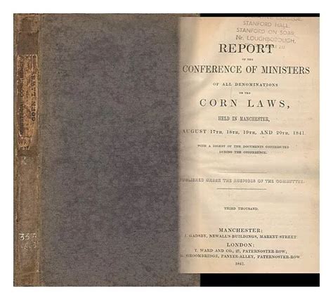 Report of the Conference of Ministers of All Denominations on the Corn Laws; Held in Manchester Kindle Editon