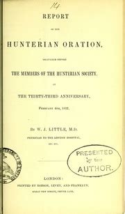 Report of the Hunterian Oration ... 1852... Doc