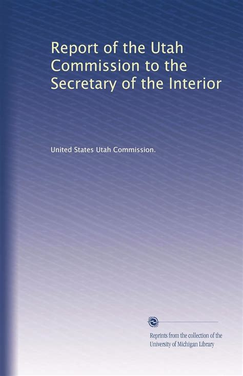 Report of the Utah Commission to the Secretary of the Interior PDF