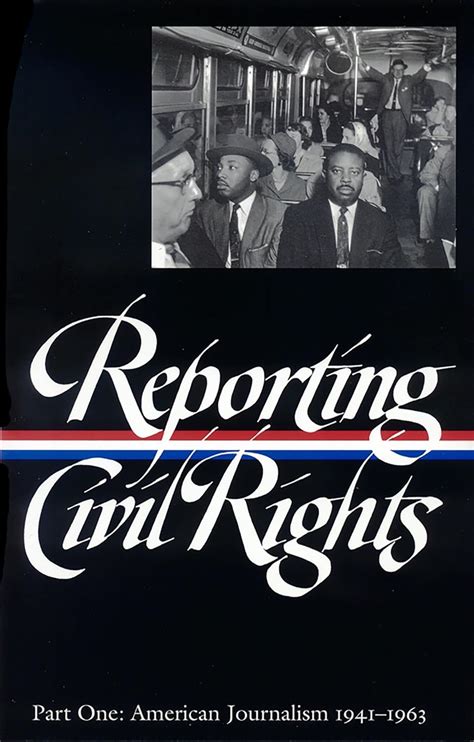 Reporting Civil Rights Vol 1 LOA 137 American Journalism 1941-1963 Library of America Classic Journalism Collection PDF