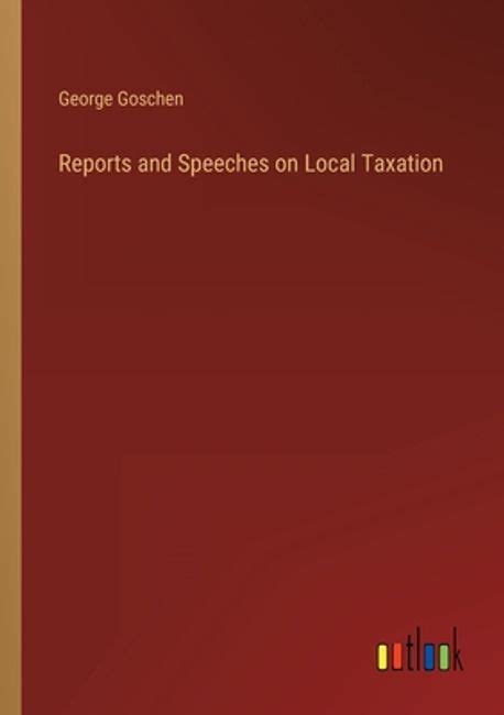 Reports and Speeches on Local Taxation Epub