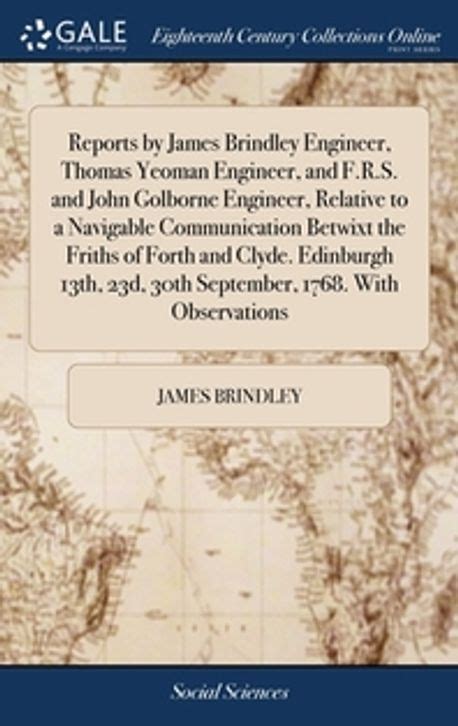 Reports by James Brindley Engineer Reader