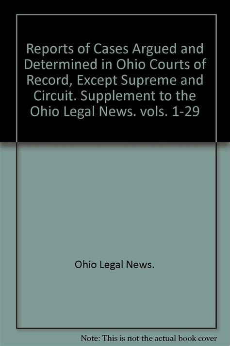 Reports of Cases Argued and Determined in Ohio Courts of Record Volume 9; Weekly Law Bulletin PDF